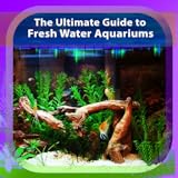 Guide to Freshwater Aquariums Photo, best price $0.00 new 2024